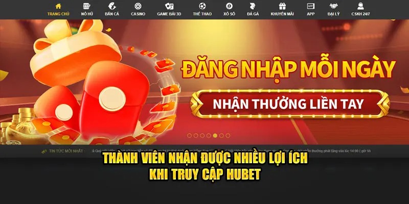 Lợi ích khi đăng nhập hubet